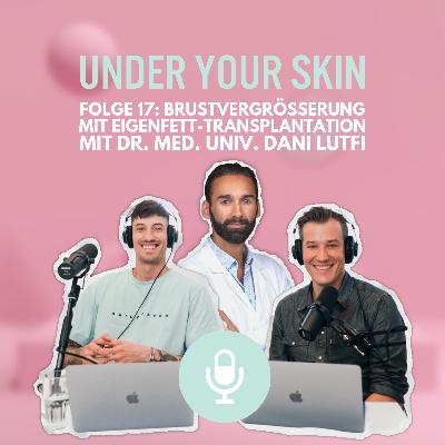 Folge 17: Brustvergrößerung mit Eigenfett