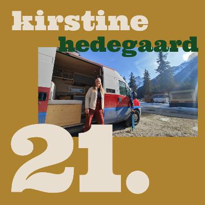 Kirstine Hedegaard - Vanlife: Frihed på hjul Kirstine Hedegaard - Vanlife: Frihed på hjul