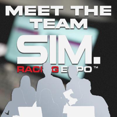 #15 Get To Know The Team Behind SimRacing Expo