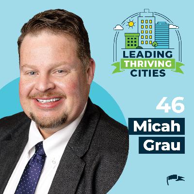Episode 46 - Micah Grau