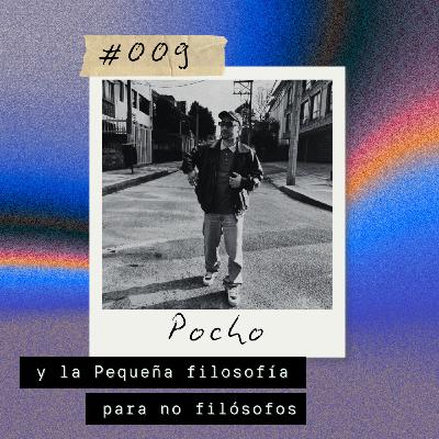 Pocho y la Pequeña filosofía para no filósofos