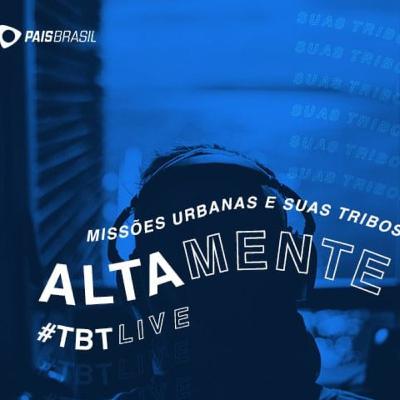 #TBT 4 - Live "Missões Urbanas e Suas Tribos" #TBT 4 - Live "Missões Urbanas e Suas Tribos"
