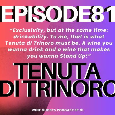 81. Tenuta di Trinoro is not a Super Tuscan!