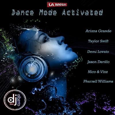 Dance Mode Activated 2014 @AlbertoDj_Vzla Dance Mode Activated 2014 @AlbertoDj_Vzla