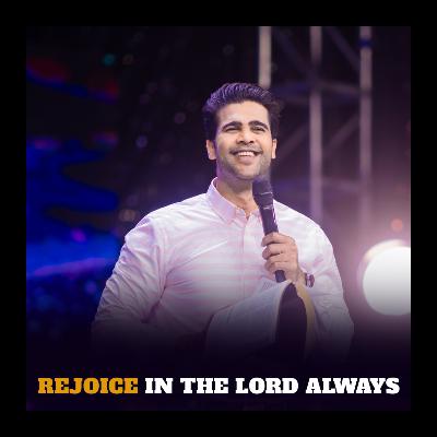 Rejoice in the Lord always
