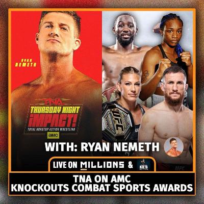 KO3C : Ryan Nemeth talks TNA debut on AMC , Nc Nemeth, 2025 Knockouts Combat Sports awards