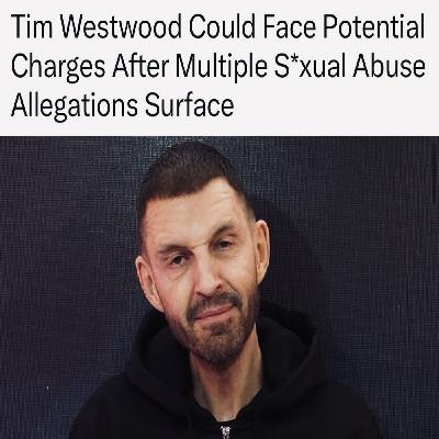 Episode 39 pt2 Tim Westwood Accused of Sexaul assault aligations from 99 to 2017 woah