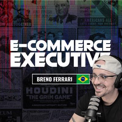 Ep-16: De E-mail com Jeff Bezos ao Futuro do E-commerce com - Breno Ferrari - Hybrid Experience