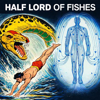 “Half Lord Of Fishes “ on BBB poetry