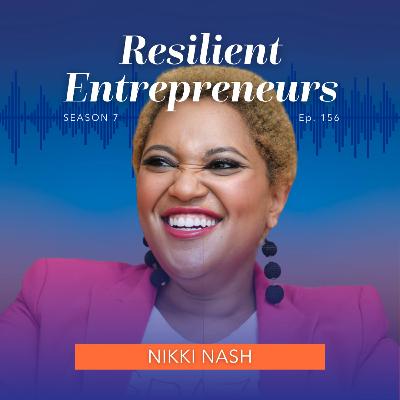 156: Nikki Nash:  Business Revenue ≠ Wealth