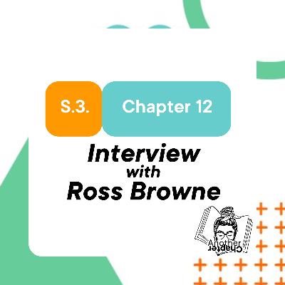 S. 3. Chapter 12. Interview with Ross Browne