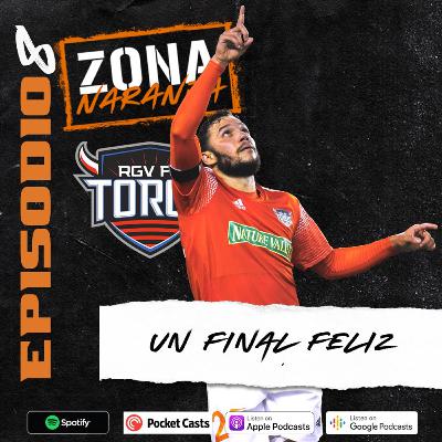 Un Final Feliz | Rio Grande Valley FC Toros