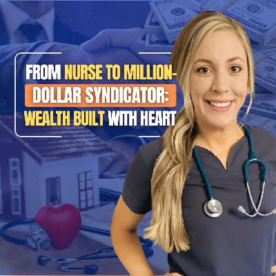 How to Turn a W-2 Into 100 Doors: From Nursing to Multifamily & Assisted Living