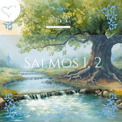 Día 3 | Salmo 1 y 2
