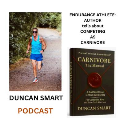 Endurance competitive athlete on Carnivore S2E30