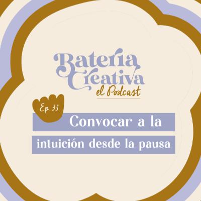 Convocar a la intuición desde la pausa