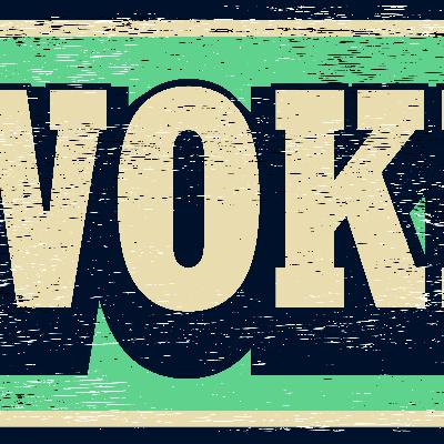 Trump didn't deserve it, "woke" doesn't mean what detractors think it does
