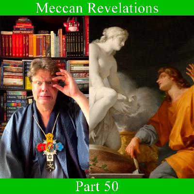 Meccan Revelations - Part 50