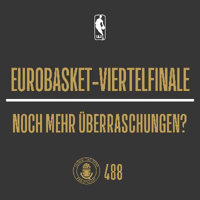 EuroBasket-Viertelfinale: Noch mehr Überraschungen?