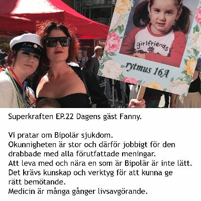 Superkraften Ep.22 Dagens gäst: Fanny
