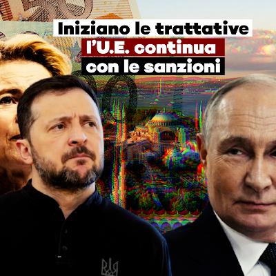 AL VIA I NEGOZIATI DI ISTANBUL: Putin e Zelenskij trattano e la UE disperata annuncia nuove sanzioni