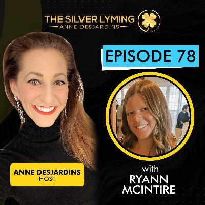 The Silver Lyming: Episode 78 with Ryann McIntire