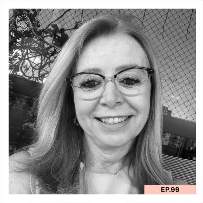 EP.99 - Ana Lúcia Paíga - Uma Doença Transacional EP.99 - Ana Lúcia Paíga - Uma Doença Transacional
