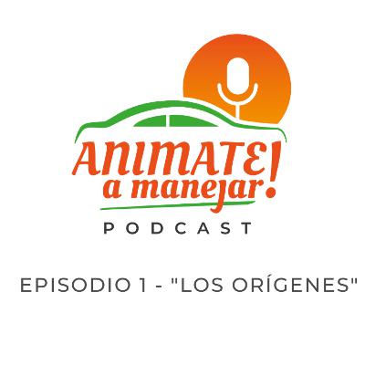 Episodio 1 - Los orígenes del método para superar el miedo a manejar