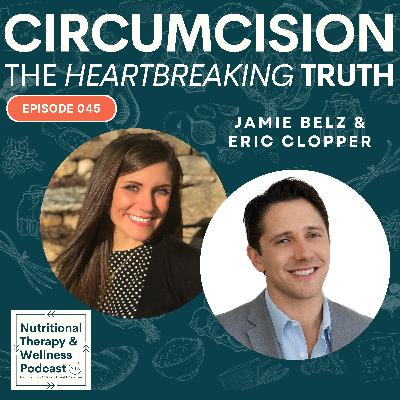 Ep 045: CIRCUMCISION - The Heartbreaking Truth
