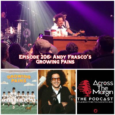 Episode 206: Andy Frasco's Growing Pains