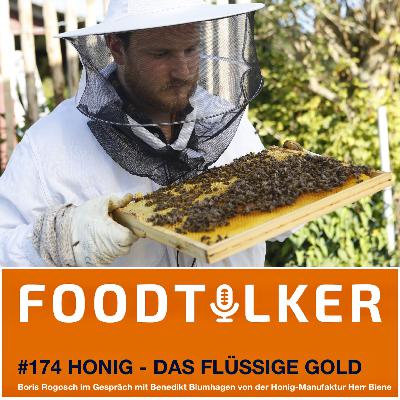 #174 Honig - Das flüssige Gold #174 Honig - Das flüssige Gold