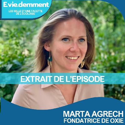 Marta Agrech - la femme qui fait matcher écologie et entreprises  [Extrait #79]
