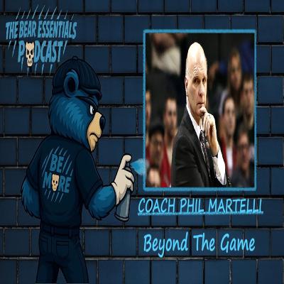 Beyond the Game: Life Lessons with Coach Phil Martelli