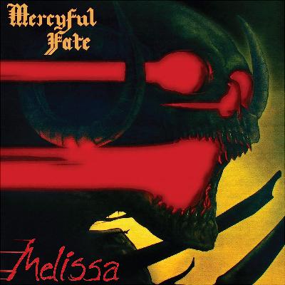 Metalofago150 - Mercyful Fate - Melissa Metalofago150 - Mercyful Fate - Melissa