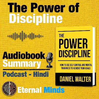 The Power of Discipline Book Summary in Hindi | Eternal Minds
