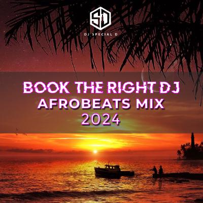 Afrobeats Mix 2024 by DJ Special D | Ft Davido Wizkid King Paluta | Afrobeats Hits 2024