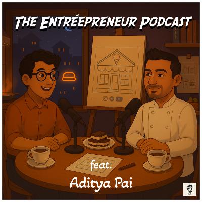 Episode #23 - Aditya Pai Episode #23 - Aditya Pai