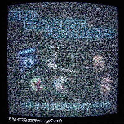 The "Poltergeist" Movies | Film Franchise Fortnights The "Poltergeist" Movies | Film Franchise Fortnights
