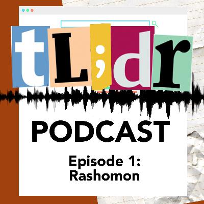 Episode 1 - Rashomon
