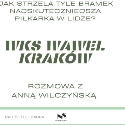 Anna Wilczyńska - Jak strzela tyle bramek najskuteczniejsza piłkarka w V lidze? / Piłkarski Spec #10