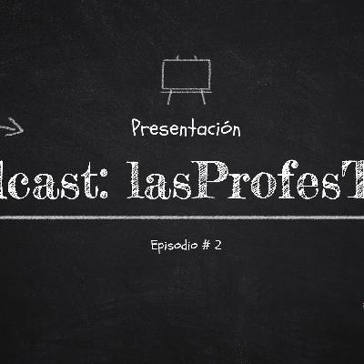¿Quiénes somos las profes talks?