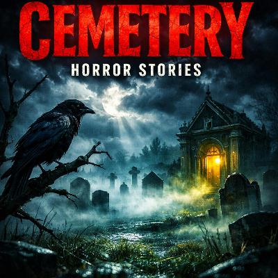 7 True Cemetery Horror Stories | We Realized We Weren’t Alone Among the Graves 😱 7 True Cemetery Horror Stories | We Realized We Weren’t Alone Among the Graves 😱