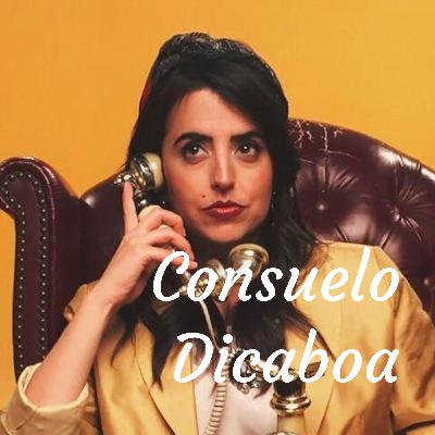 Consuelo Dicaboa - Episódio 1 - xente!