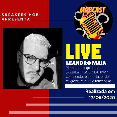 Entrevista - Leandro Maia🔸17/08/2020 - 20:00 p.m