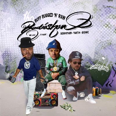RUFF, RUGGED & RAW Radioshow Reunion w. Tantin & DerbyDelay – DJ Tipps & Tricks (11_2024). RUFF, RUGGED & RAW Radioshow Reunion w. Tantin & DerbyDelay – DJ Tipps & Tricks (11_2024).