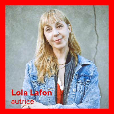 Lola Lafon : incarner les mots