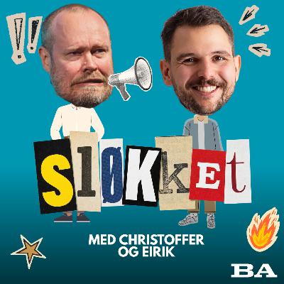 Er du sløkket?