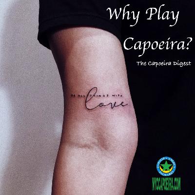Why Play Capoeira?