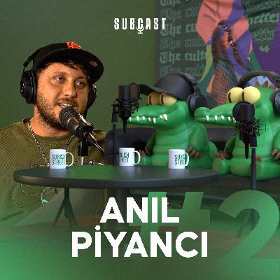 ANIL PİYANCI, DEPREMZEDE ALBÜMÜ, EZHEL DÜETİ, BEN FERO, MOTİVE, TÜRKÇE RAP | SUBCAST #2
