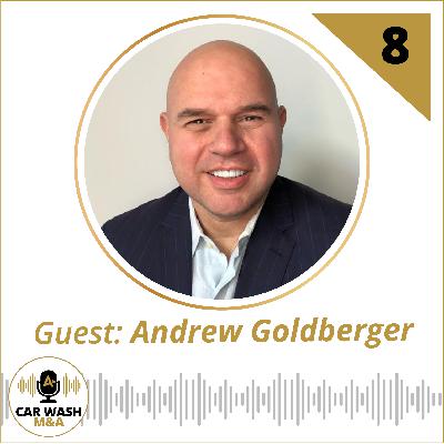 Pivoting to Success with Andrew Goldberger, Founder of Trademark Car Wash Pivoting to Success with Andrew Goldberger, Founder of Trademark Car Wash